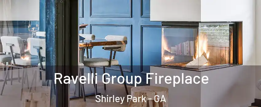 Ravelli Group Fireplace Shirley Park - GA