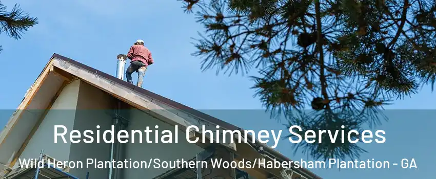 Residential Chimney Services Wild Heron Plantation/Southern Woods/Habersham Plantation - GA