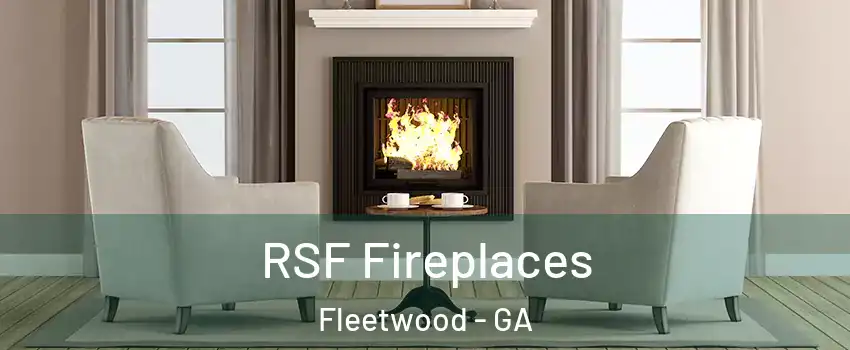 RSF Fireplaces Fleetwood - GA