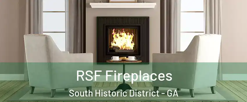 RSF Fireplaces South Historic District - GA
