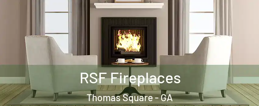 RSF Fireplaces Thomas Square - GA