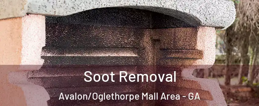 Soot Removal Avalon/Oglethorpe Mall Area - GA