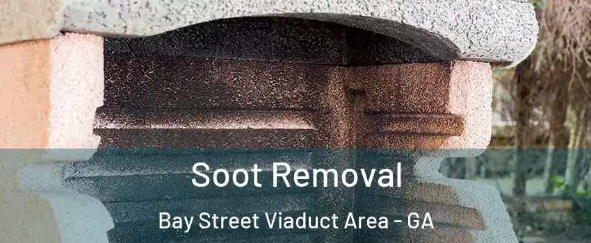 Soot Removal Bay Street Viaduct Area - GA