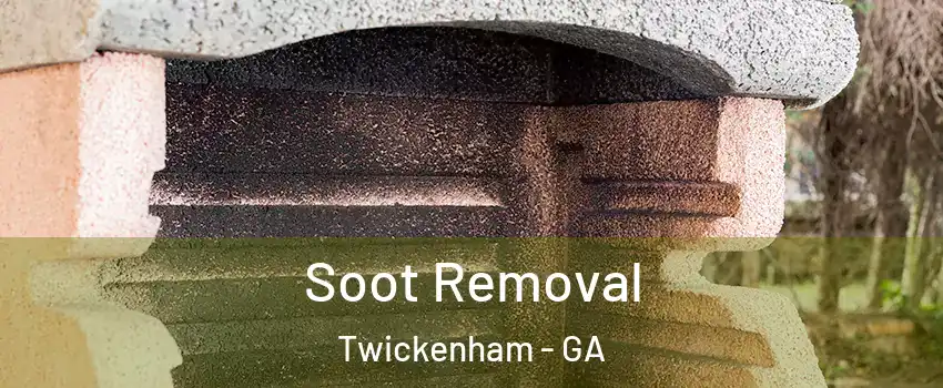 Soot Removal Twickenham - GA