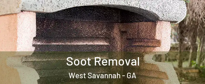 Soot Removal West Savannah - GA
