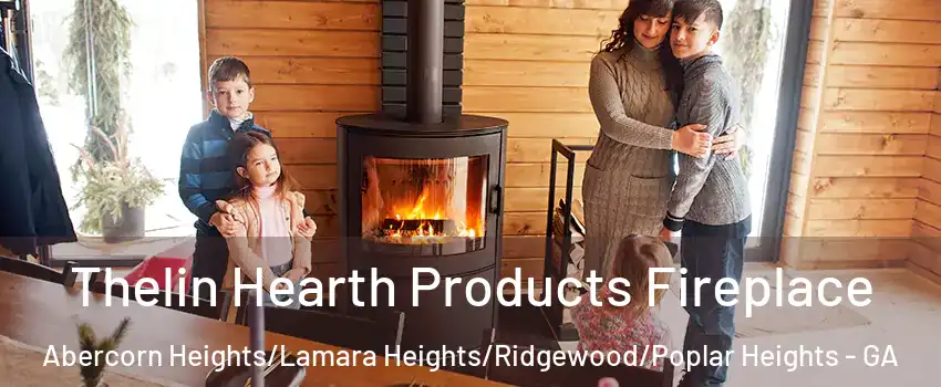Thelin Hearth Products Fireplace Abercorn Heights/Lamara Heights/Ridgewood/Poplar Heights - GA