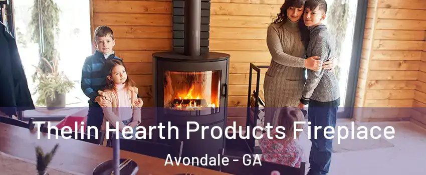 Thelin Hearth Products Fireplace Avondale - GA