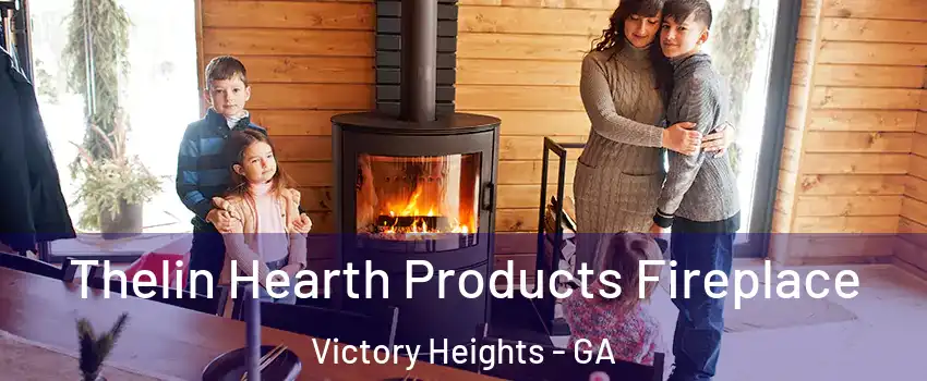 Thelin Hearth Products Fireplace Victory Heights - GA