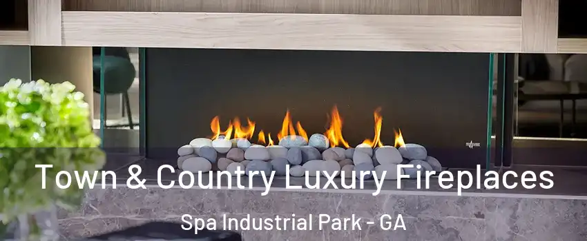 Town & Country Luxury Fireplaces Spa Industrial Park - GA