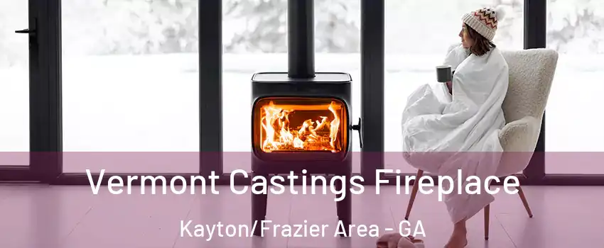 Vermont Castings Fireplace Kayton/Frazier Area - GA