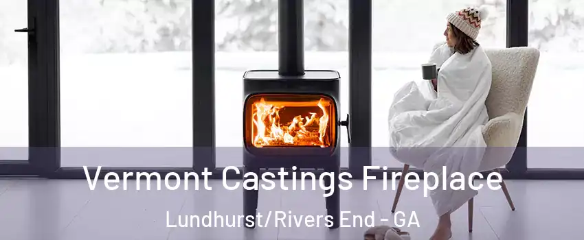 Vermont Castings Fireplace Lundhurst/Rivers End - GA