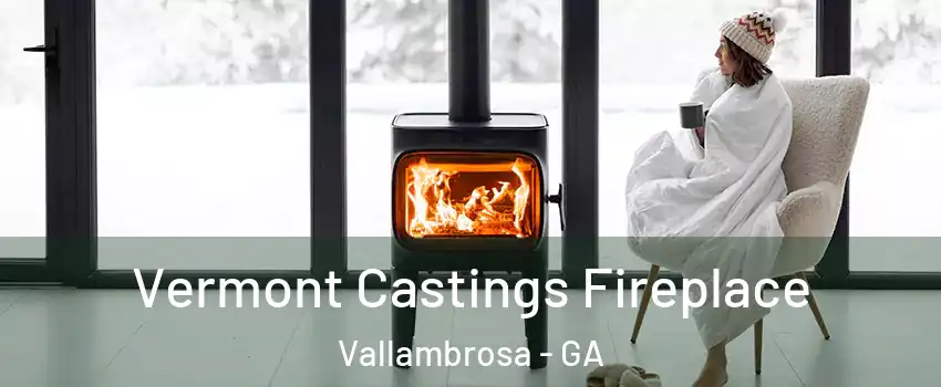 Vermont Castings Fireplace Vallambrosa - GA