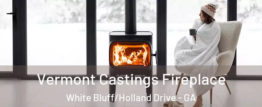 Vermont Castings Fireplace White Bluff/Holland Drive - GA