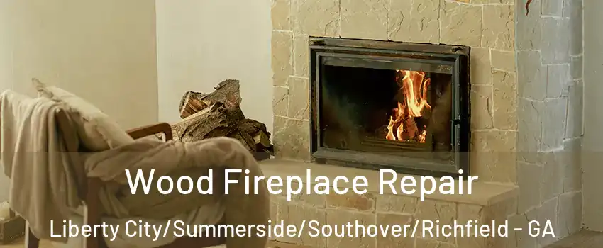 Wood Fireplace Repair Liberty City/Summerside/Southover/Richfield - GA