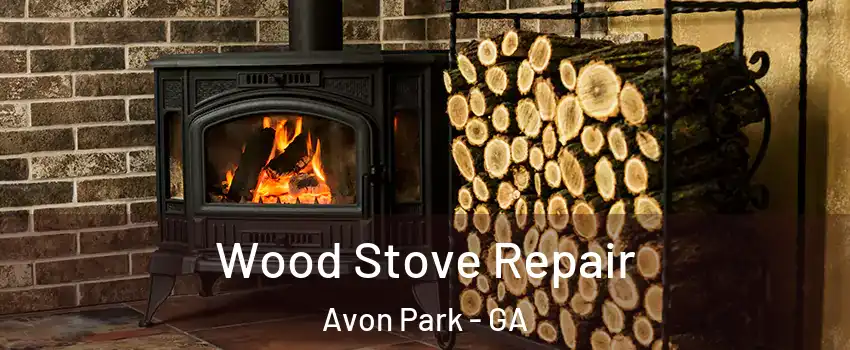 Wood Stove Repair Avon Park - GA